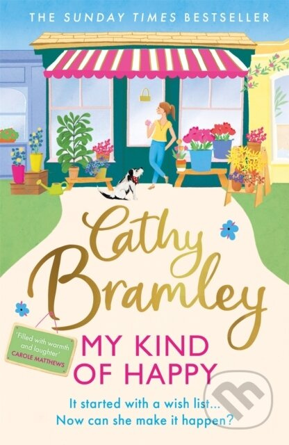 My Kind of Happy (The feel-good, funny novel from the Sunday Times bestseller) - kniha z kategorie Romantika