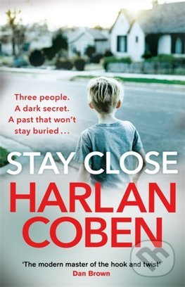 Stay Close - Harlan Coben - kniha z kategorie Detektivky, thrillery a horory