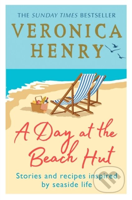 A Day at the Beach Hut (Stories and Recipes Inspired by Seaside Life) - kniha z kategorie Společenská beletrie