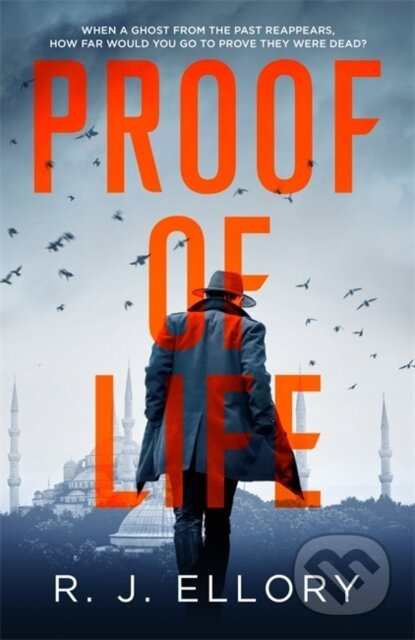 Proof of Life - R.J. Ellory - kniha z kategorie Detektivky, thrillery a horory