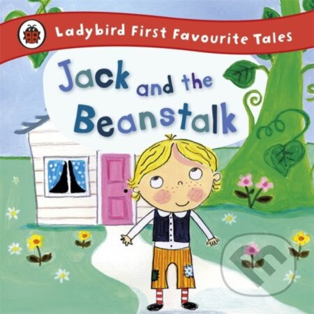 Jack and the Beanstalk: Ladybird First Favourite Tales - kniha z kategorie Pro děti