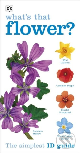 Rspb Whats That Flower (The Simplest ID Guide Ever) - kniha z kategorie Zdraví a životní styl