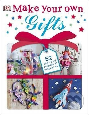 Make Your Own Gifts - kniha z kategorie Hobby