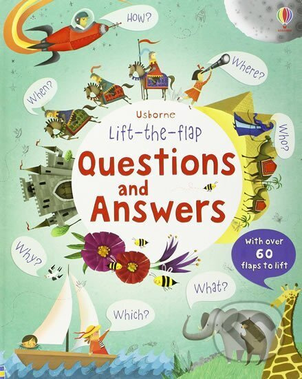 Lift-the-flap Questions and Answers Usborne Publishing