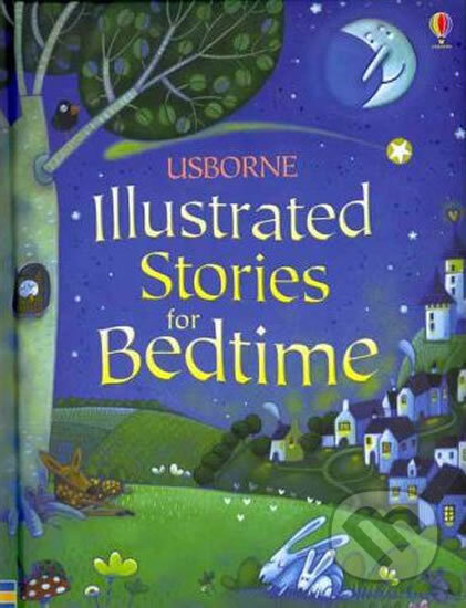 Illustrated Stories for Bedtime Usborne Publishing