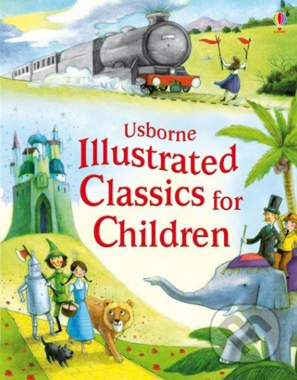 Illustrated Classics for Children Usborne Publishing