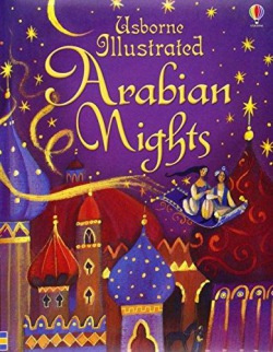 Illustrated Arabian Nights Usborne Publishing