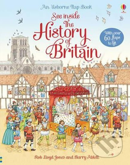 See Inside the History of Britain: With Over 60 Flaps to Lift