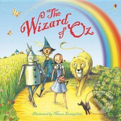The Wizard of Oz - Lesley Sims, Mauro Evangelista (ilustrátor) - kniha z kategorie Beletrie pro děti