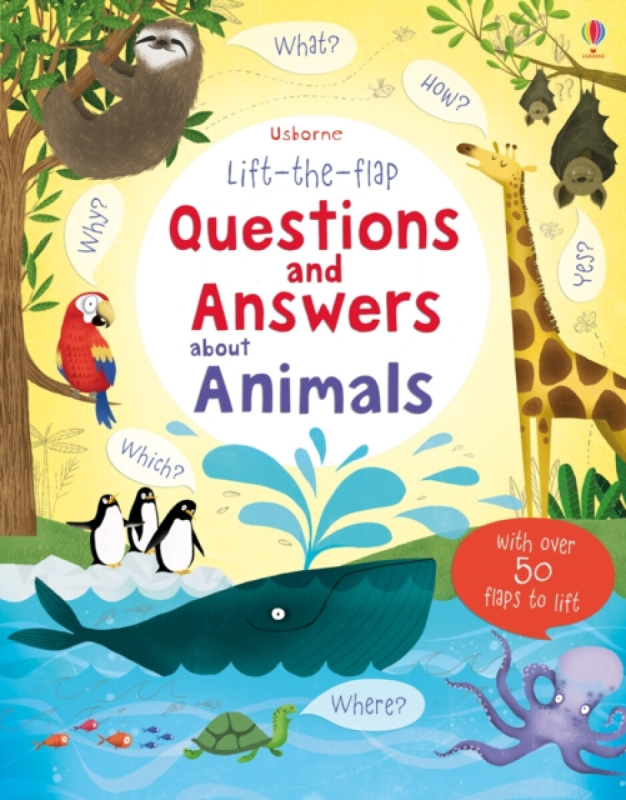 Lift-the-flap Questions and Answers about Animals Usborne Publishing