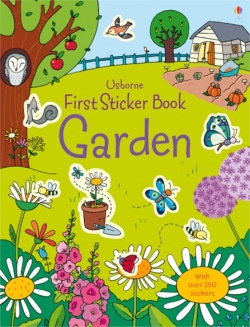 First sticker book: Garden Usborne Publishing