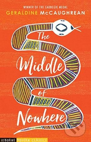 The Middle of Nowhere - Geraldine McCaughrean - kniha z kategorie Beletrie pro děti