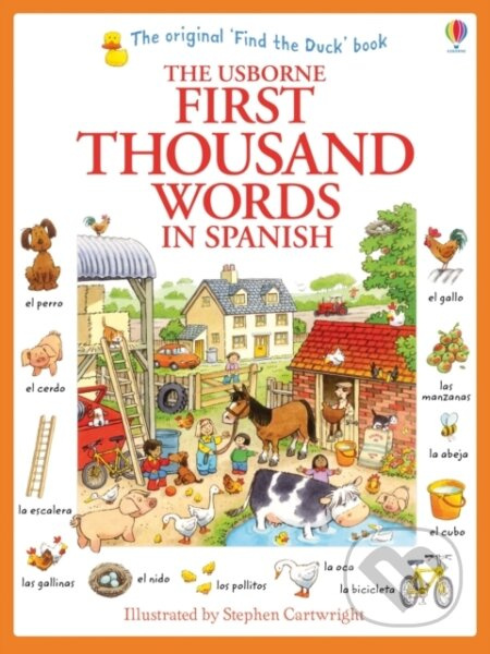 First Thousand Words in Spanish Usborne Publishing