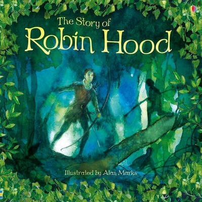 The Story of Robin Hood - Lloyd Rob Jones, Alan Marks (ilustrátor) - kniha z kategorie Beletrie pro děti