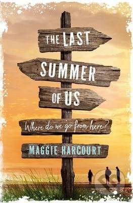 The Last Summer of Us - Maggie Harcourt - kniha z kategorie Beletrie pro děti