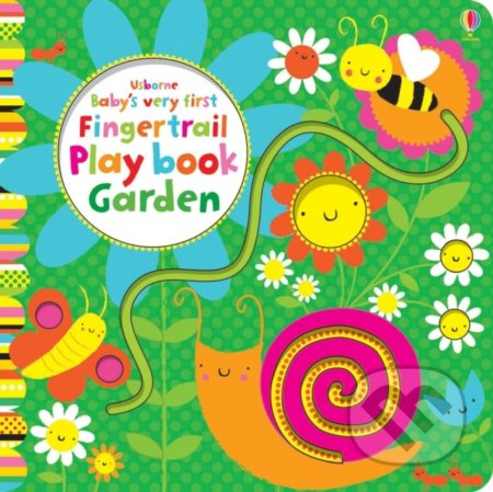 Baby's Very First Fingertrail Play book Garden - Fiona Watt - kniha z kategorie Pro děti