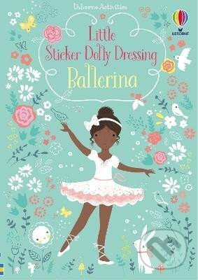 Little Sticker Dolly Dressing Ballerina - Fiona Wattová