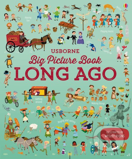Big Picture Book of Long Ago - Sam Baer - kniha z kategorie Naučné knihy