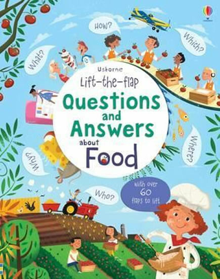 Lift-the-flap Questions and Answers about Food Usborne Publishing
