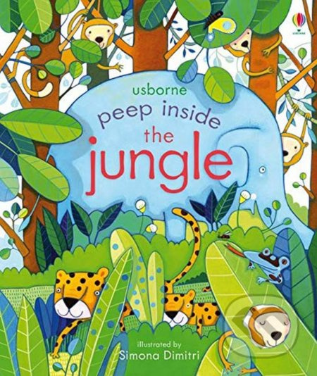Peep Inside the Jungle Usborne Publishing