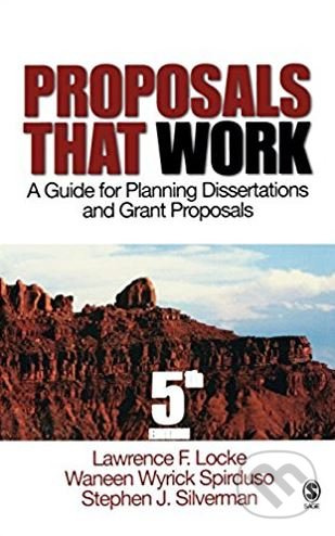 Proposals That Work (A Guide for Planning Dissertations and Grant Proposals) - kniha z kategorie Medicína