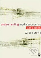 Understanding Media Economics - Gillian Doyle - kniha z kategorie Odborné a naučné