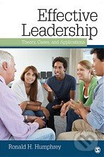 Effective Leadership (Theory, Cases, and Applications) - kniha z kategorie Odborné a naučné