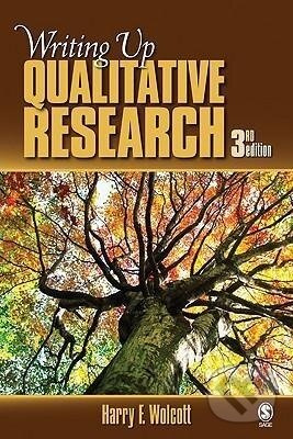 Writing Up Qualitative Research - Harry F Wolcott - kniha z kategorie Odborné a naučné
