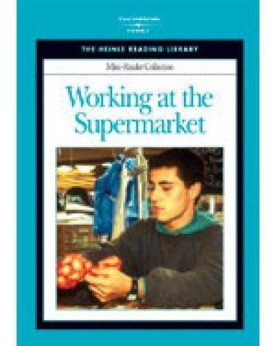 Heinle Reading Library MINI READER: WORKING AT THE SUPERMARKET National Geographic learning