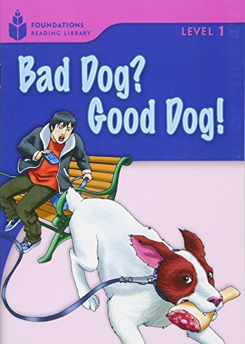 FOUNDATION READERS 1.4 - BAG DOG.GOOD DOG National Geographic learning