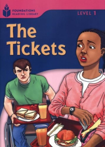 FOUNDATION READERS 1.6 - THE TICKETS National Geographic learning
