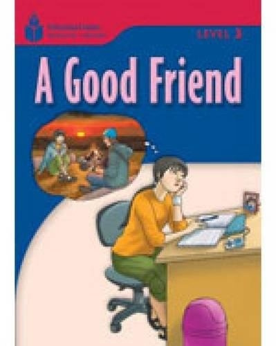 FOUNDATION READERS 3.3 - A GOOD FRIEND National Geographic learning