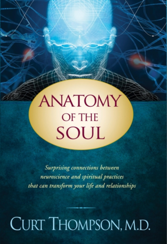 Anatomy of the Soul - Curt Thompson