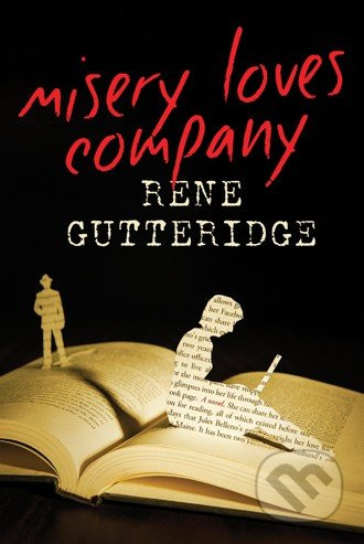 Misery Loves Company - Rene Gutteridge - kniha z kategorie Beletrie