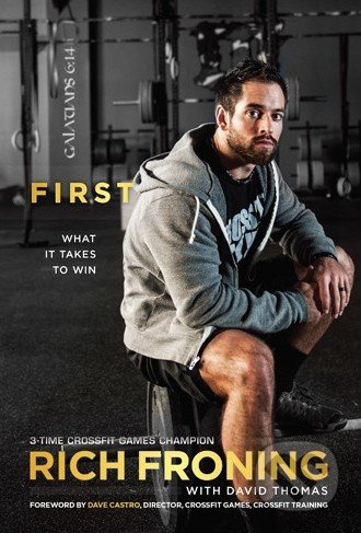 First (What It Takes to Win) - Rich Froning - kniha z kategorie Individuální sporty