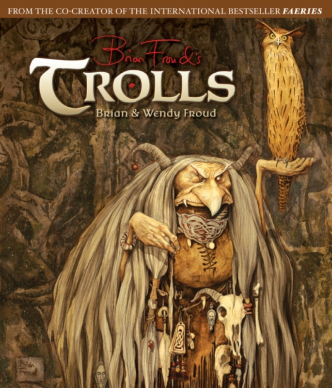 Trolls - Brian Froud - kniha z kategorie Sci-fi, fantasy a komiksy