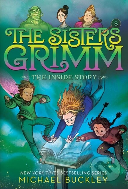 The Inside Story (The Sisters Grimm #8) (10th Anniversary Edition) - kniha z kategorie Pro děti