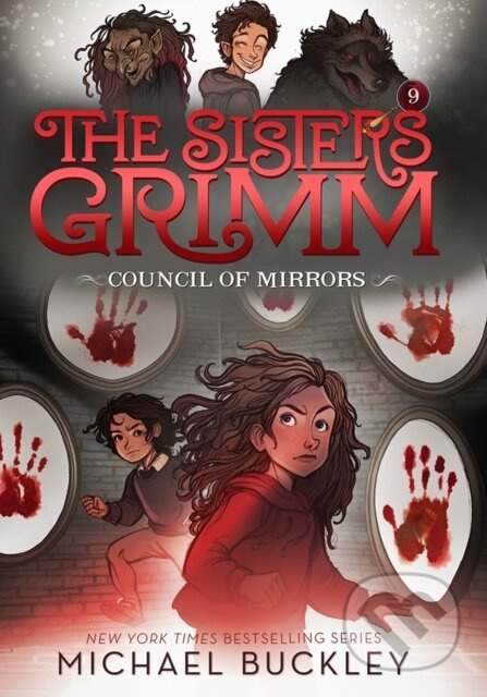 The Council of Mirrors (The Sisters Grimm #9) - Michael Buckley - kniha z kategorie Pro děti