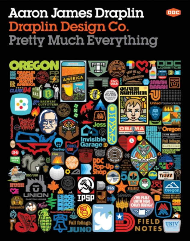 Draplin Design Co. (Pretty Much Everything) - Aaron James Draplin - kniha z kategorie Design