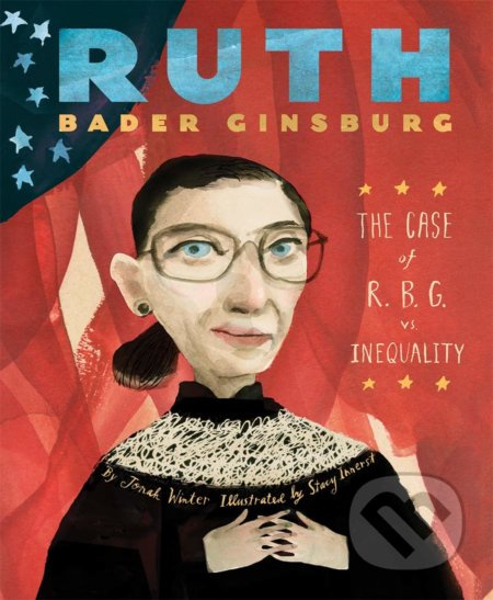 Ruth Bader Ginsburg (The Case of R.B.G. vs. Inequality) - kniha z kategorie Naučné knihy