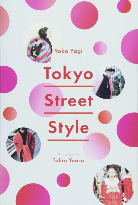 Tokyo Street Style - Yoko Yagi - kniha z kategorie Zdraví a životní styl
