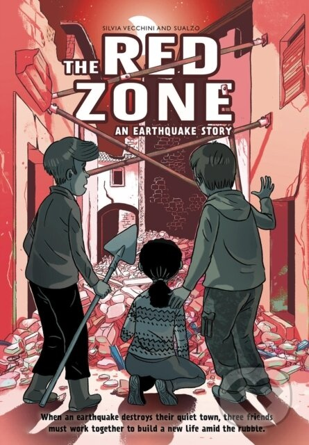 The Red Zone: An Earthquake Story - Silvia Vecchini, Sualzo - kniha z kategorie Komiksy