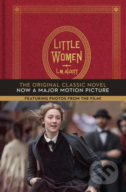 Little Women The Original Classic With P (The Original Classic Novel Featuring Photos from the Film!) - kniha z kategorie Pro děti