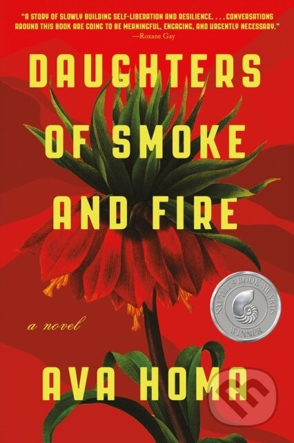 Daughters of Smoke and Fire: A Novel - Ava Homa - kniha z kategorie Společenská beletrie