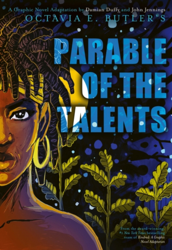 Parable of the Talents - Octavia E. Butlerová, Damian Duffy