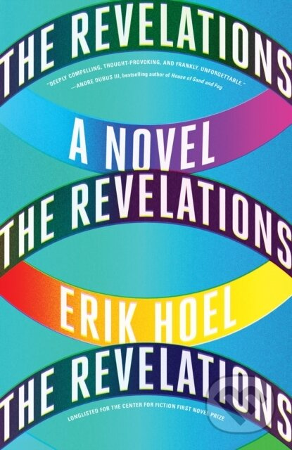 The Revelations: A Novel - Erik Hoel - kniha z kategorie Společenská beletrie