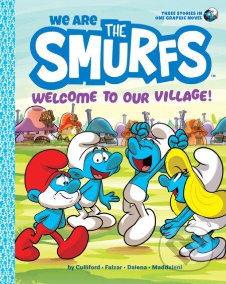 We Are the Smurfs: Welcome to Our Village! - Peyo - kniha z kategorie Komiksy