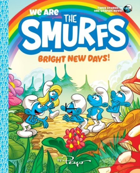 We Are the Smurfs: Bright New Days! - Peyo - kniha z kategorie Komiksy