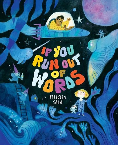 If You Run Out of Words (A Picture Book) - Felicita Sala - kniha z kategorie Pro děti
