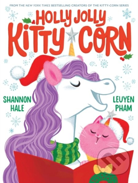 Holly Jolly Kitty-Corn (A Picture Book) - Shannon Hale - kniha z kategorie Pro děti